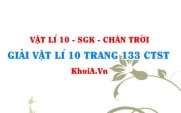 Giải Vật lí 10 trang 133 Chân trời Sáng tạo